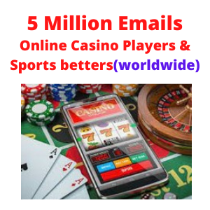 Online casino players sports betters email list worldwide